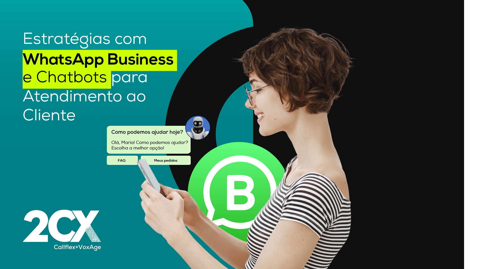 Ebook 2CX - WhatsApp Business e Chatbot no atendimento ao cliente